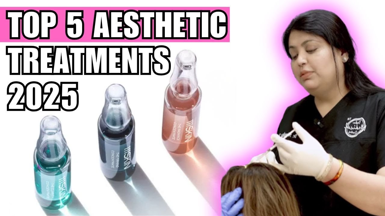 Top Aesthetic & Wellness Treatments of 2025 | Dr. Nivedita Dadu