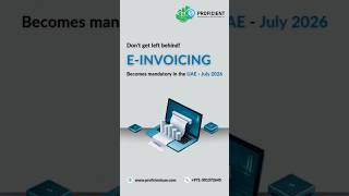 UAE Businesses Alert: E-Invoicing Is Coming in 2026 | Are You Ready?  #proficientuae  #einvoicinguae