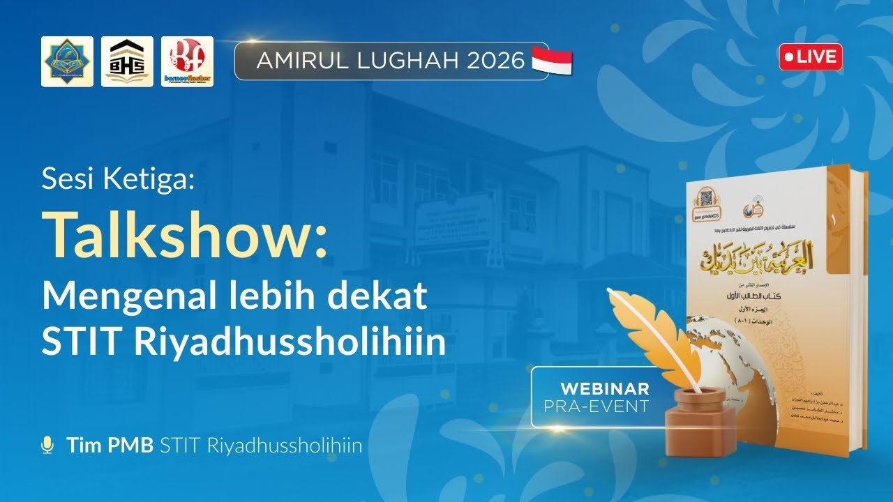3 | Talkshow: Mengenal lebih dekat STIT Riyadhussholihiin | Webinar Pra-Event