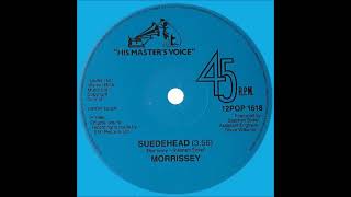 Morrissey -  Suedehead (Extended version) !!!!