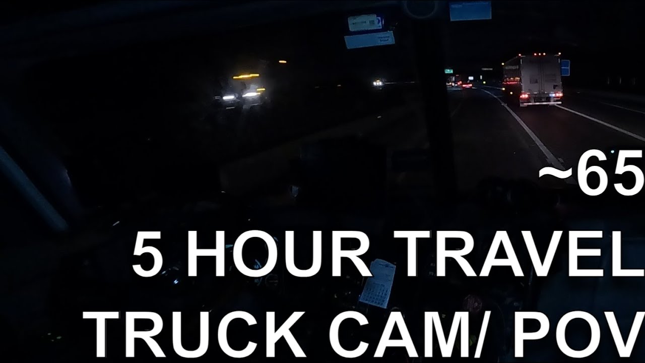 Truck Cam/ POV ~65