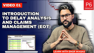 Learn Delay Analysis and Claims Management (EOT) in 9 minutes