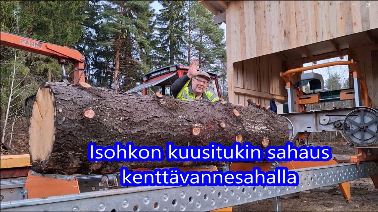 Isohkon kuusitukin sahaus kenttävannesahalla