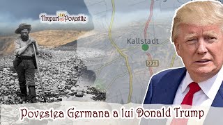 Povestea "Germană" a lui Donald Trump