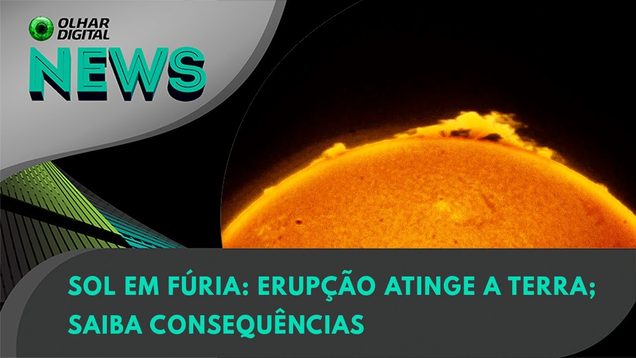 Ao Vivo | Sol em fúria: erupção atinge a Terra; saiba consequências | 15/09/2023 | #OlharDigital