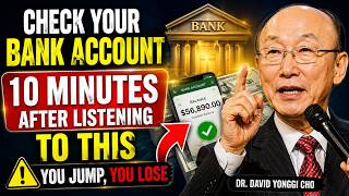 You Will Attract A Financial Miracle Just By Hearing This Prayer 1 Time | Dr David Yonggi Cho