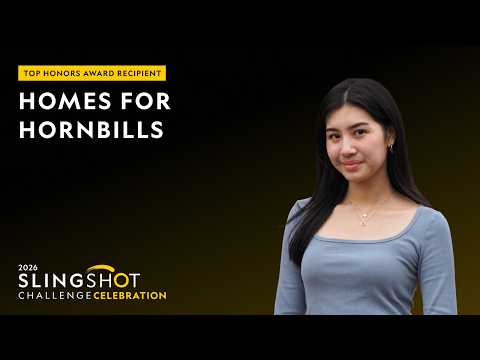 2026 Slingshot Challenge Top Honors Award Recipient | Homes for Hornbills
