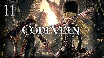 CODE VEIN Playthrough pt11