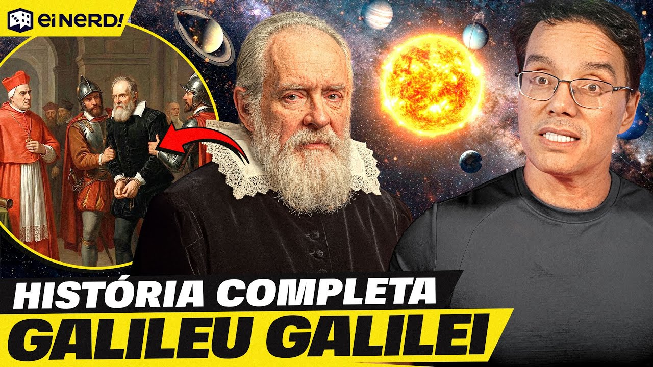 A CIÊNCIA ERA CRIME - HISTÓRIA COMPLETA: GALILEU GALILEI