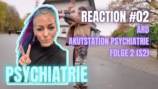 Akutstation Psychiatrie - Meine Erfahrungen S2E2 Reaction