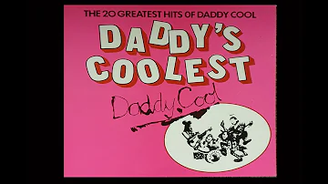 Daddy Cool - Daddy Who Daddy Cool!  (Full Album)  1971
