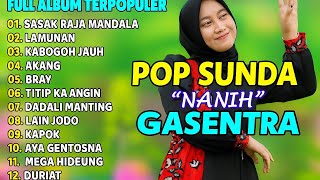 Pop Sunda paling enak diputer pas pagi hari full album gasentra Sasak raja Mandala, lamunan
