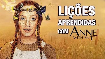 O que Anne nos ensina?