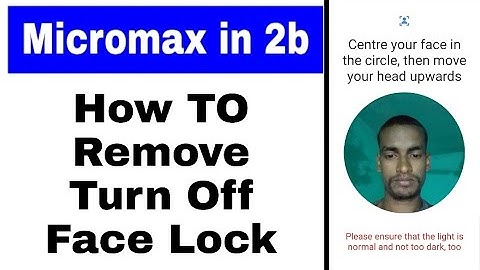 Micromax in 2b me face lock kaise hataye ।। micromax in 2b me face lock delete kaise kare