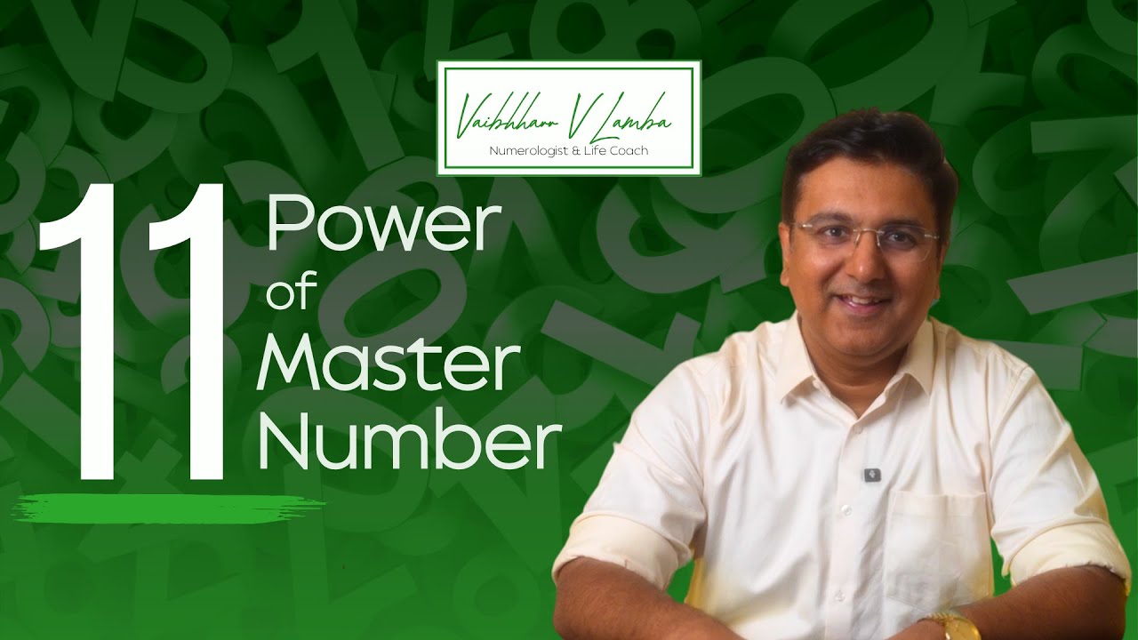 Master Numbers in Numerology | The Power of 11