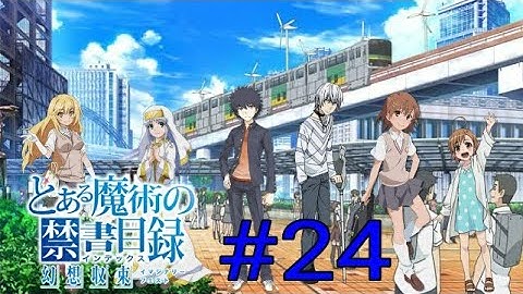 A Certain Magical Index Imaginary Fest episode 24 Battle Beach Find Out Switch Body Gacha Open