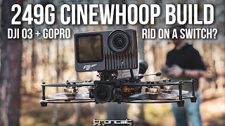 How To Build a 249g Cinewhoop