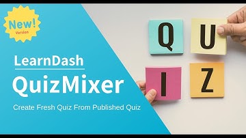 LearnDash Quiz Mixer New Version