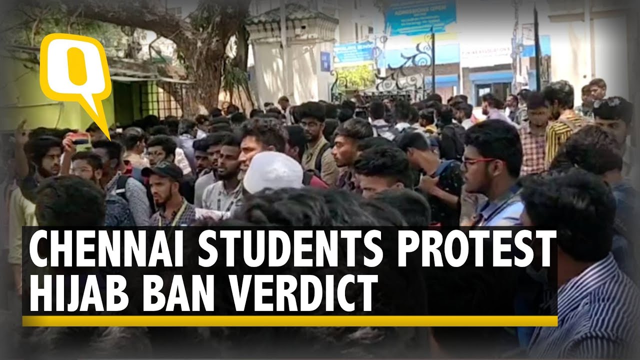 Hijab Ban | 'We Support Hijab': Chennai Students Protest Karnataka High Court  Judgment | The Quint