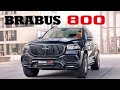 THE SPIRIT OF MODERN LUXURY - BRABUS 800 based on the Mercedes-Maybach GLS 600