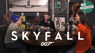 'Skyfall’ With Chris Ryan, Sean Fennessey, and Amanda Dobbins | The Rewatchables | The Ringer