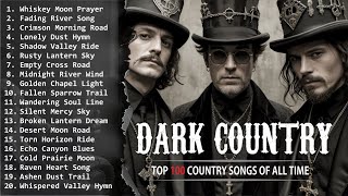 Dark Americana Playlist || Southern Gothic Vibes for the Lost and Unbothered
