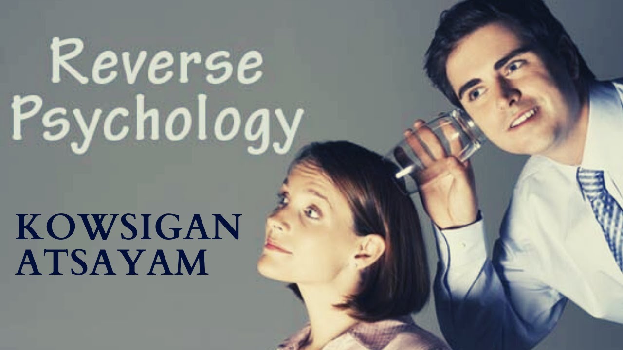 What Is Reverse Psychology And How To Use It English YouTube