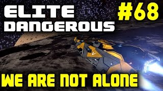 ELITE DANGEROUS: Ep 68 : We Are Not Alone (Role Play)