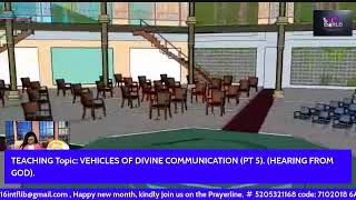 TEACHING TOPIC: ( VEHICLES OF DIVINE COMMUNICATION (PT 5)(HEARING FROM GOD)