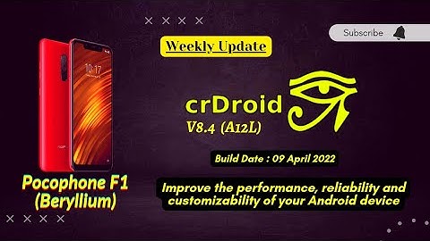 crDroid 8.4 - Android 12.1 | Weekly Update : 09 April 2022 | #pocof1 #crdroid #android12l