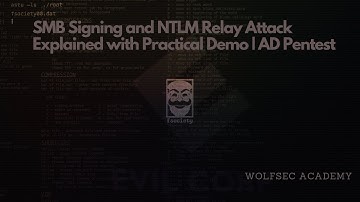 SMB Signing and NTLM Relay Attack Explained with Practical Demo | AD Pentest