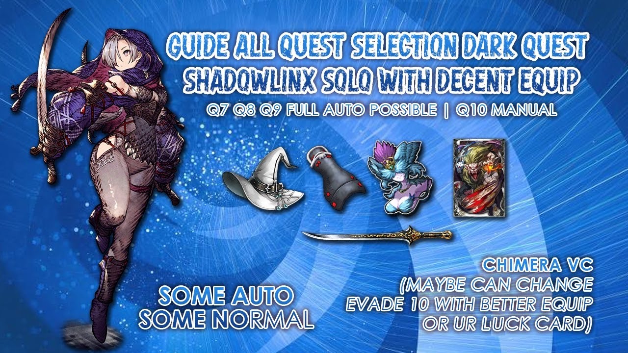 ffbe quests New FFbe WOTV - guide all quest done solo Shadowlynx Selection Quest Dark from Q7 8 9 10 Explanation