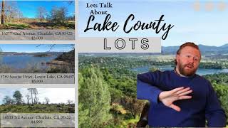 What is going on with Lots in Lake County, Ca?