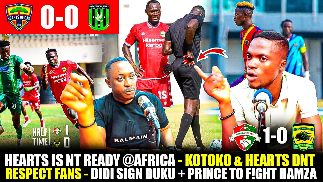 🌈🔴HEARTS IS NT READY @AFRICA-KOTOKO & HEARTS DNT RESPECT FANS -DIDI SIGN DUKU+PRINCE TO F!GHT HAMZA❓