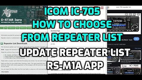 ICOM IC-705 How do I choose From Repeater list - plus update Using my mobile phone .