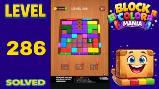 Block Color Mania – Level 286 | Fast & Clean Solution