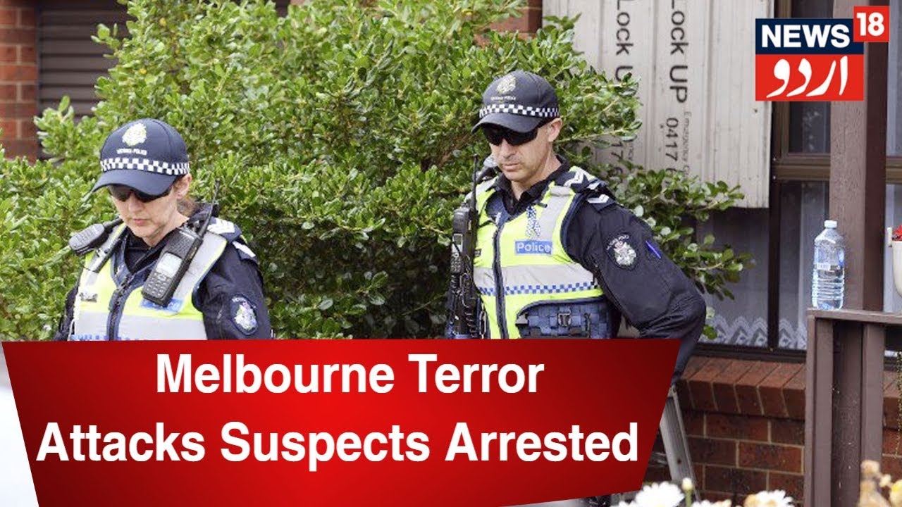 Australia Melbourne Terror Attack Plot Suspects Arrested In Police ...