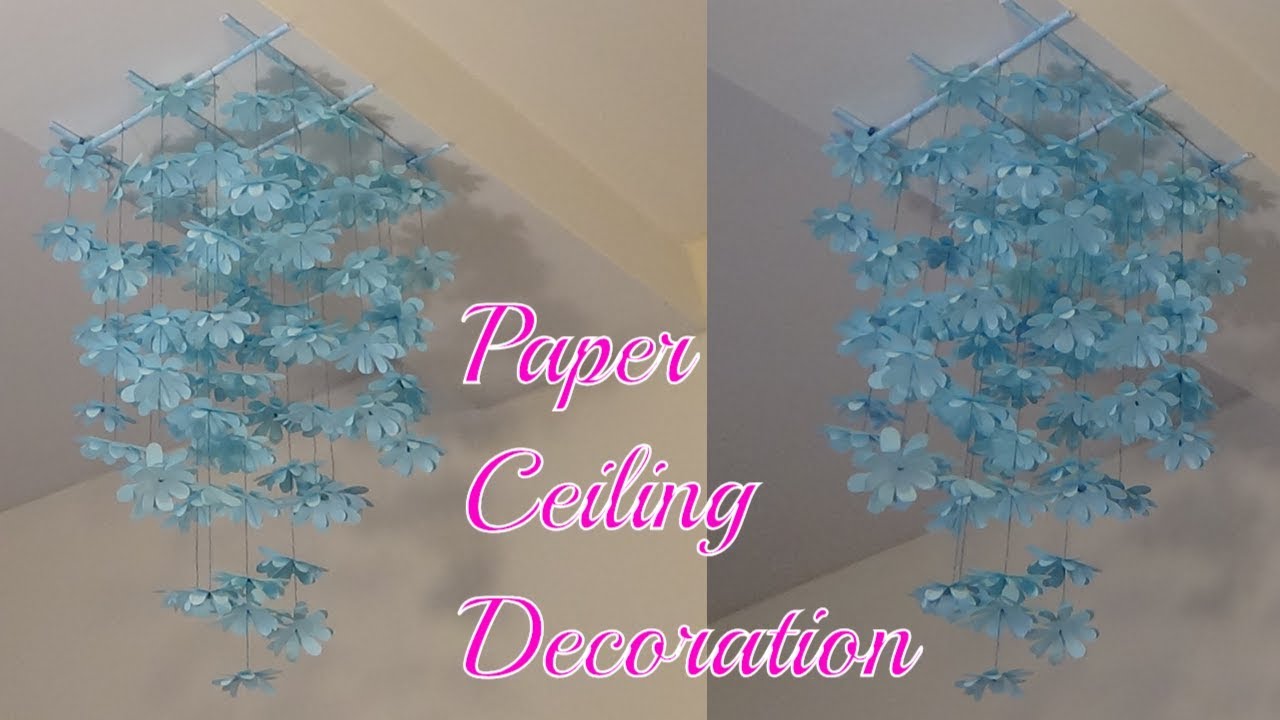 Paper Ceiling Decoration Tutorial Handmade Decoration Hanging Flowers