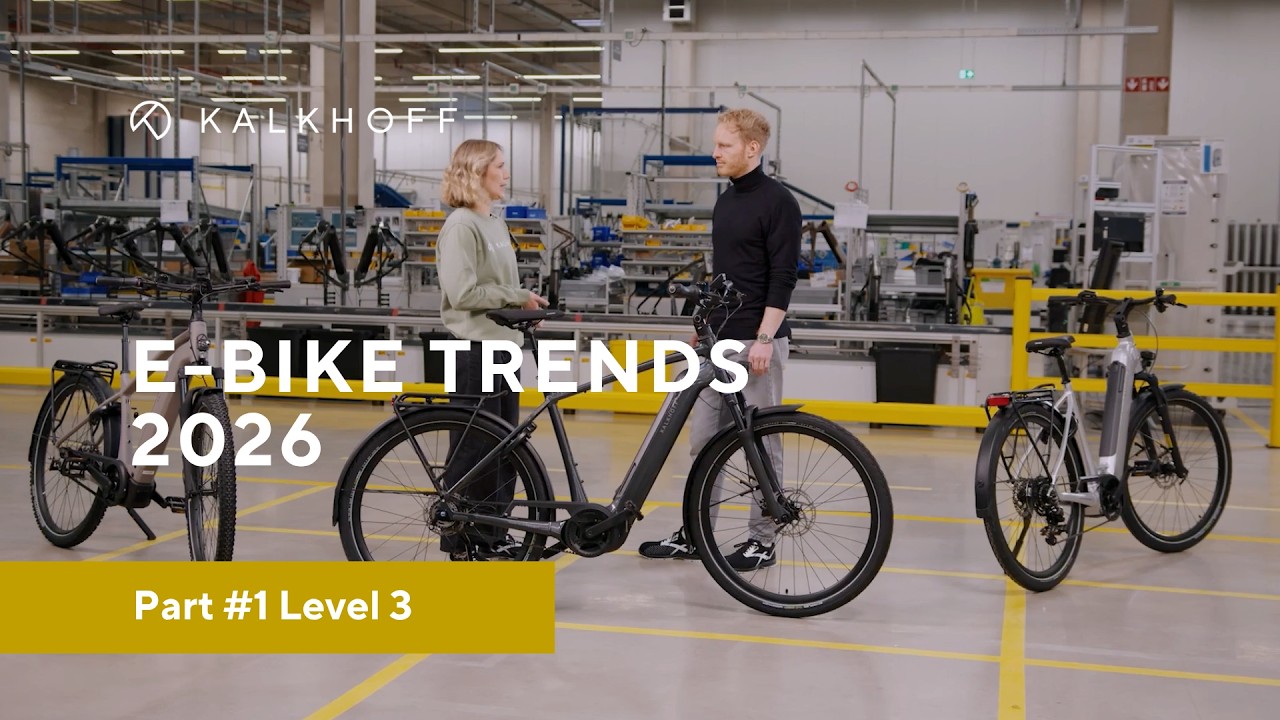E-Bike Trends 2026 - Part #1: Die neue Level 3 Serie | KALKHOFF