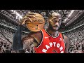 Kawhi Leonard &#39;&#39;There&#39;s Nothing Holdin&#39; Me Back&#39;&#39;ᴴᴰ