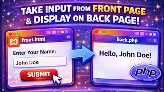 How to Pass Data from HTML to PHP | Display Form Input on Another Page (Step-by-Step Tutorial)