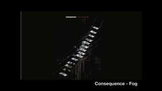 Consequence - Fog