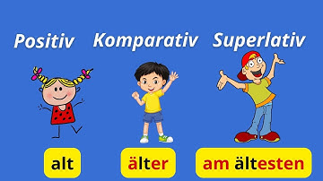 Learn German A1/A2 - Comparison of Adjectives | Positive - Comparative - Superlative