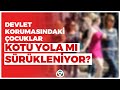 Devlet Korumasındaki Çocuklar Kötü Yola mı Sürükleniyor? | Turhan Çömez | KRT Haber