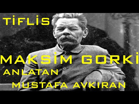 Kentler ve Gölgeler - Tiflis  - Maksim Gorki (Mustafa Avkıran)