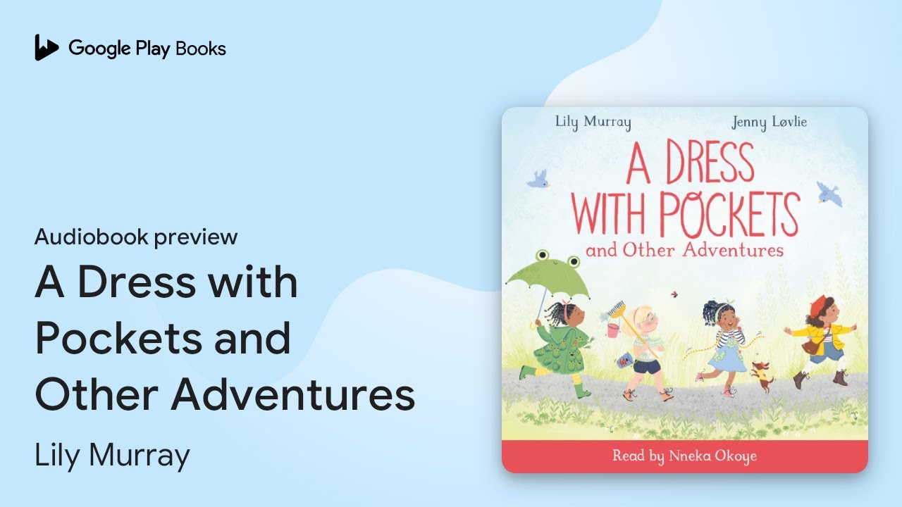 A Dress with Pockets and Other Adventures by Lily Murray · Audiobook preview