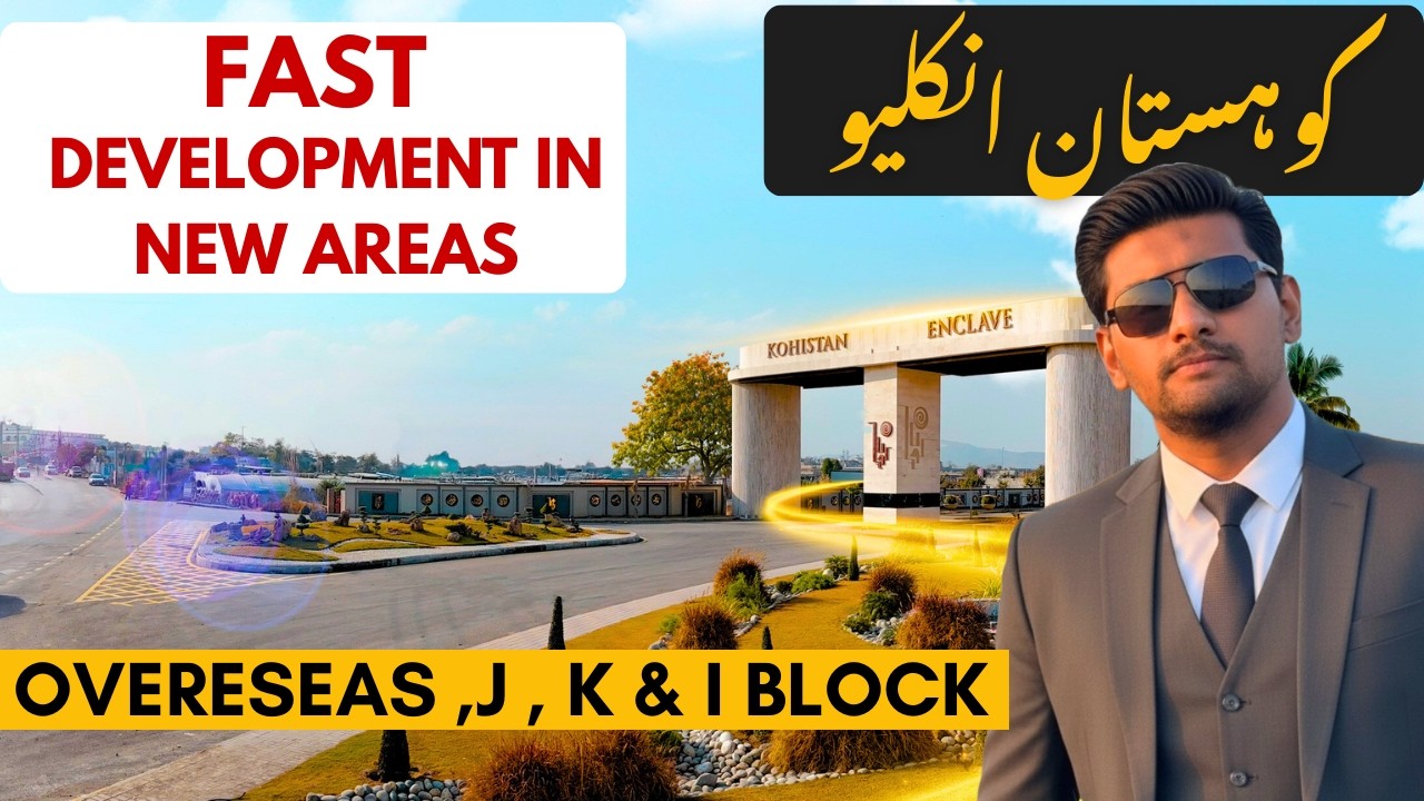 Overseas , I ,J ,K block | New Development | Kohistan Enclave Wah | New Investment in Islamabad