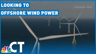 Connecticut Looking to Offshore Wind to Power Homes | NBC Connecticut