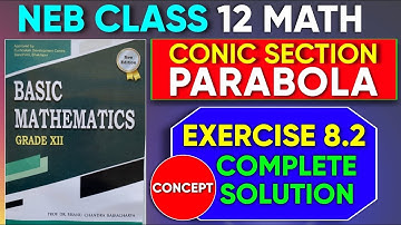 Parabola for Class 12 NEB | Conic Sections Full Guide + Exercise 8.2 (Q1 - i) | Basic Mathematics