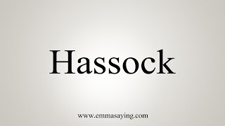 How To Say Hassock